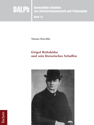 cover image of Grigol Robakidse und sein literarisches Schaffen